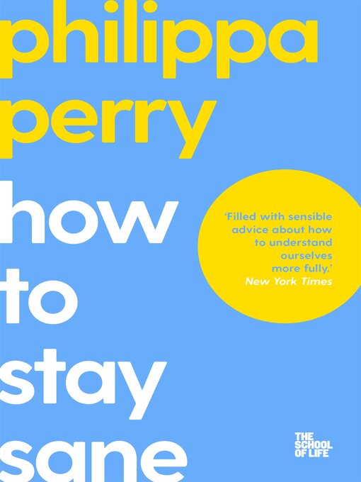 Title details for How to Stay Sane by Philippa Perry - Wait list